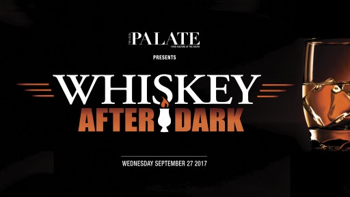 The Local Palate Presents Whiskey After Dark 2017