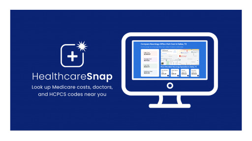 Announcing Healthcare Snap, a Free Medicare Tool Democratizing Medicare Cost Transparency