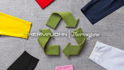 Thermajohn and Thermajane Achieve Global Recycled Standard Certification, Reinforcing Commitment to Sustainability