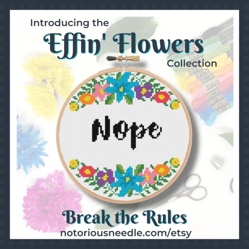 Notorious Needle Announces Grand Opening With the Effin' Flowers Cross Stitch Collection