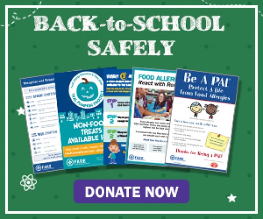 Food Allergy Research & Education Makes Back to School Safety a Priority: Training Resources, Poster Drive Educate About Life-Threatening Food Allergies