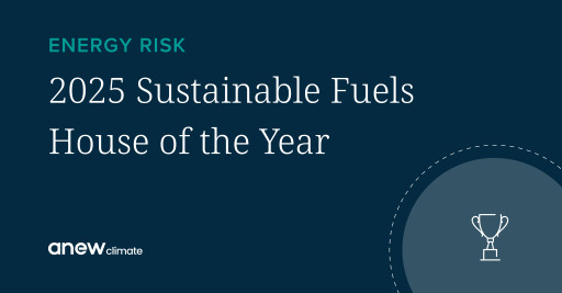 Anew Climate Named 2025 Sustainable Fuels House of the Year by Energy Risk