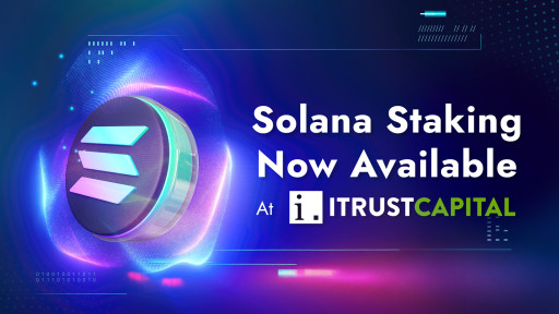 iTrustCapital Launches Solana (SOL) Staking for Crypto IRAs and Non-IRA Accounts