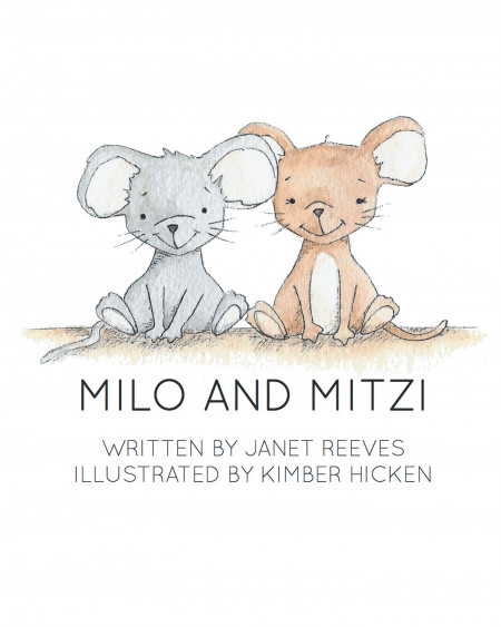 Janet Reeves’ new book, ‘Milo and Mitzi’, brings a fun adventure of a mouse trying to make friends