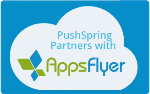PushSpring Partners With AppsFlyer, Empowering App Developers to Expand and Activate Target Audiences