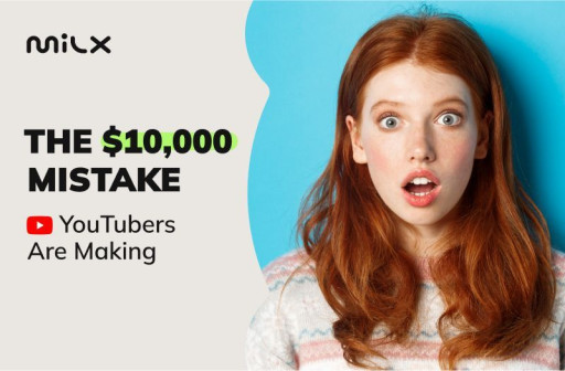 The $10,000 Mistake YouTubers Are Making: MilX Reveals Hidden Financial Leaks in Creator Earnings