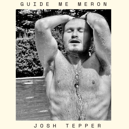 Josh Tepper: Guide Me Meron