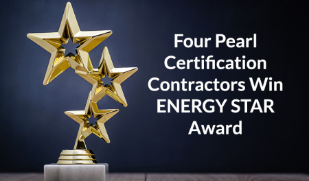 ENERGY STAR Awards Four Pearl Network Contractors