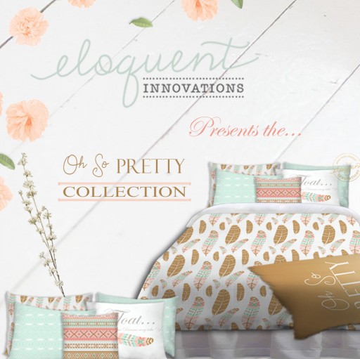 Eloquent Innovations Introduces the New "Oh So Pretty" Collection