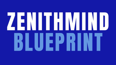 ZenithMind Blueprint
