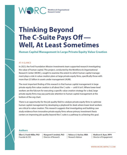 WORC Launches New Research Report, 'Thinking Beyond the C-Suite Pays Off — Well, at Least Sometimes: Human Capital Management in Large Private Equity Value Creation'