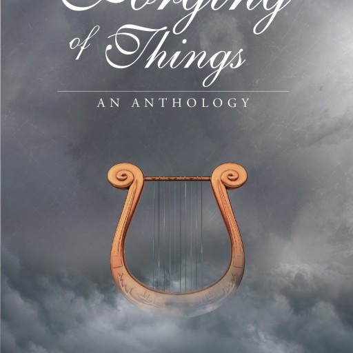 Jonathan Alicea's New Book "The Forging of Things: An Anthology" Is a Journey Through Riveting Tales and Prose Ranging From Earthly and Stark to Fantastical and Abstract.