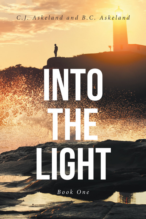 Authors C.J. Askeland and B.C. Askeland's New Book, 'Into the Light: Book One' is an Intriguing Chapter Book Filled With Mystery and Murder