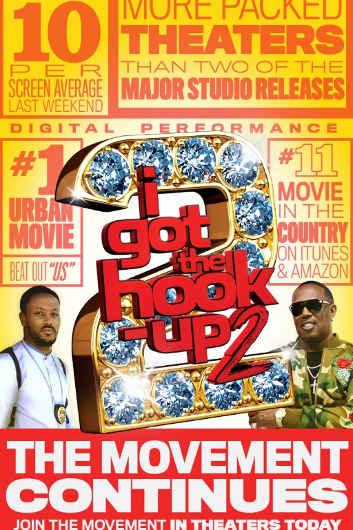 I Got The Hook Up 2 is the Number One Urban Film in the Country