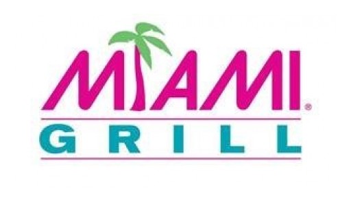 Miami Grill® Looking to Expand in All Major Florida Markets