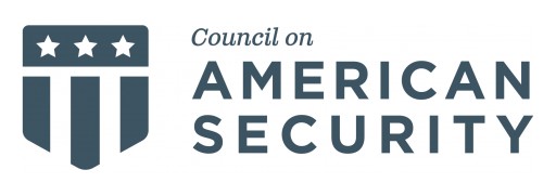 Council on American Security - a First of Its Kind, Non-Partisan Effort, Launches Today