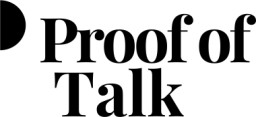 Proof of Talk