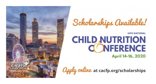 $20,000 Available for Scholarships to National Child Nutrition Conference