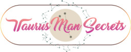 Taurus Man Secrets