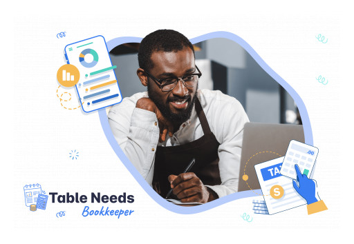 Table Needs, Inc. Introduces Table Needs Bookkeeper, Providing Comprehensive Accounting Services for Counter Service Restaurants