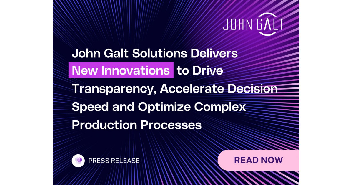 John Galt Solutions Delivers New Innovations to Drive Transparency