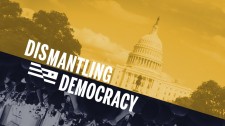 Dismantling Democracy Film Series