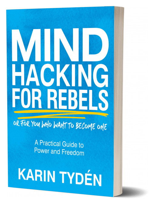 Karin Tydén Announces Upcoming Launch of Her Book 'Mind Hacking for Rebels'