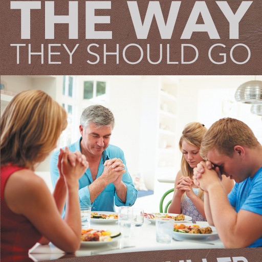 James Fuller's New Book 'Train Them Up the Way They Should Go' is an Inspiring Account That Profoundly Teaches on the Subject of Children