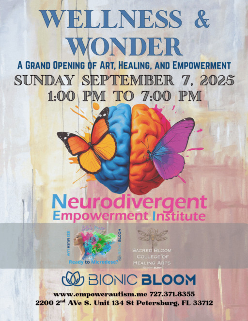 Bionic Bloom Hosts "Wellness & Wonder" to Celebrate the Grand Opening of the Neurodivergent Empowerment Institute