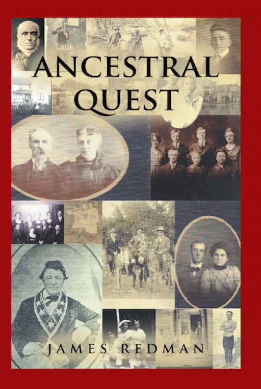 James Redman's New Book 'Ancestral Quest' is a True-to-Life Account of Learning About One's Heritage