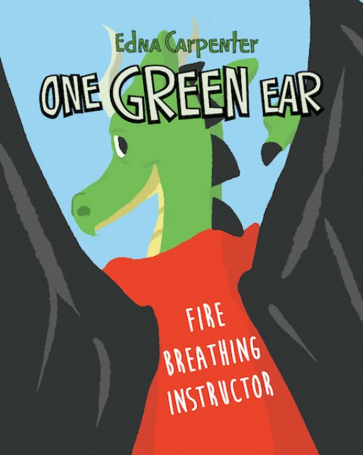 Edna Carpenter's New Book "One Green Ear" is a Lovely Tale of Self-Acceptance and Understanding for the World and Its Beauty.