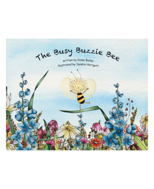 Diane Bailey's New Book 'The Busy Buzzie Bee' Uncovers an Amusing Read About a Bee's Wondrous Flight in Spring