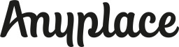 Anyplace