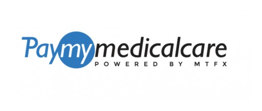 MTFX Group Launches PayMyMedicalCare, Expanding Its Innovative International Payments Platform Into Healthcare