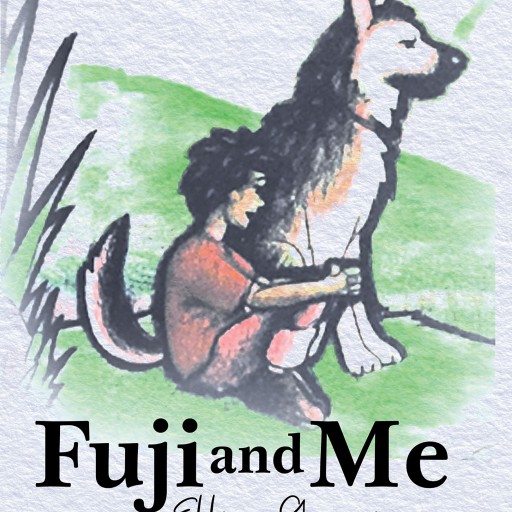 Author Ellis Garvin's New Book "Fuji and Me" is the Exciting Story of a Boy and His New Dog.