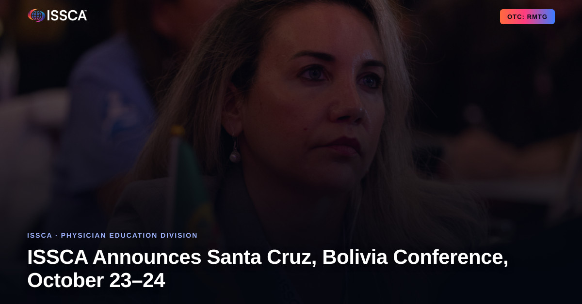 RMTG's ISSCA Division Announces Successful Santa Cruz, Bolivia Conference, October 23-24