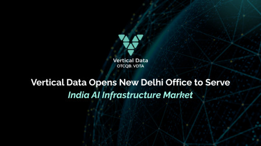 Vertical Data Opens New Delhi Office to Serve India's AI Infrastructure Market