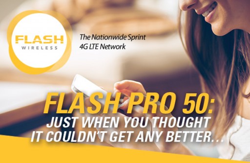 Flash Wireless Customers Can Go Full Throttle With 50GB High Speed LTE Data