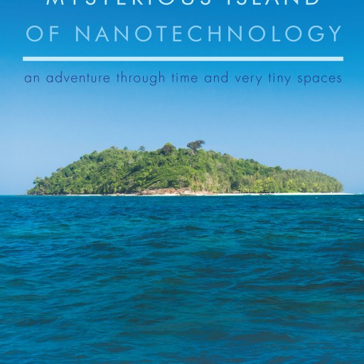 Author Zvi Yaniv's New Book " My Life on the Mysterious Island of Nanotechnology" is the Memoir of a Brilliant Pioneer in Flat Panel Displays and Molecular Engineering