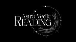 AstroVedic Reading
