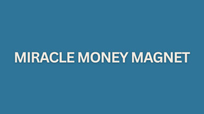 Miracle Money Magnet