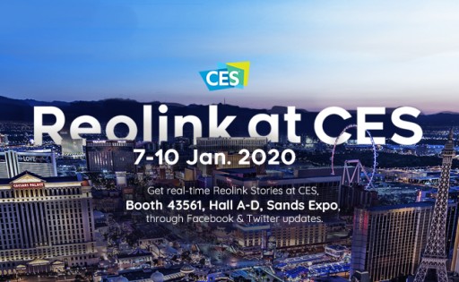 Reolink's CES 2020 Showcase Will Include Advanced 4G LTE PT Camera and Innovative Spotlight Cameras