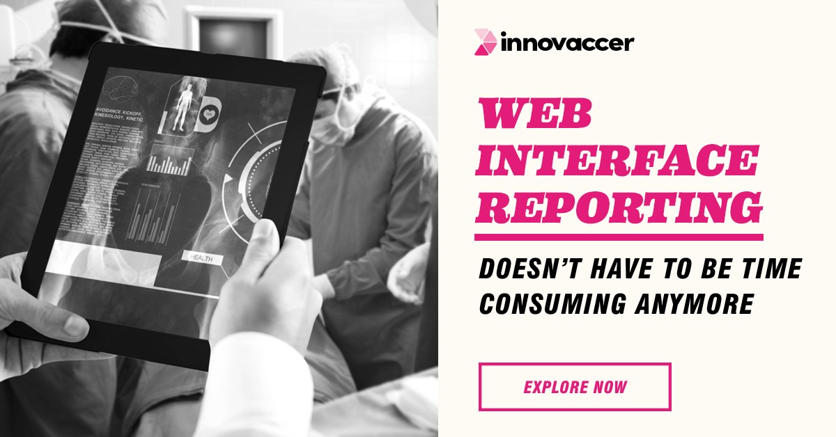 Innovaccer Launches Its Web Interface Reporting Solution to Help ...