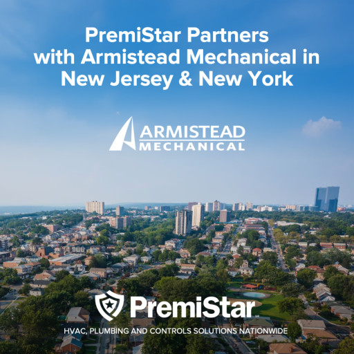 PremiStar Partners with Armistead Mechanical, Expanding Its Commercial HVAC Footprint in New Jersey and New York