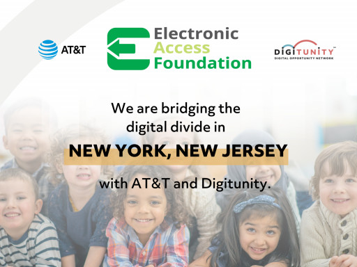 The Electronic Access Foundation to Provide Thousands of Free and Low-Cost Devices to Residents in New York Metro Area