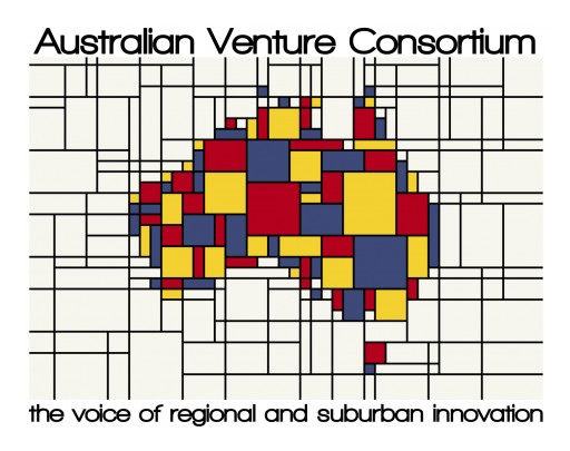 Regional Innovation in Australia - the Australian Venture Consortium Will Represent the Innovation Industry Operating in Regional and Suburban Economies