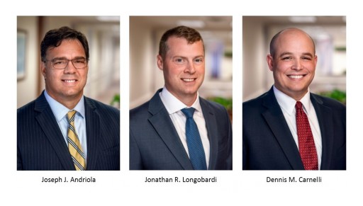 Attorneys Joseph Andriola, Jonathan Longobardi and Dennis Carnelli Join Neubert, Pepe & Monteith, P.C.