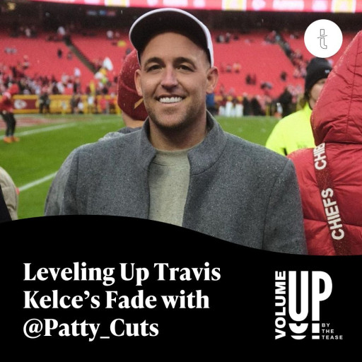 Patrick Regan, Travis Kelce's Barber, Sets the Record Straight on the Classic Fade Haircut on the VolumeUp Podcast