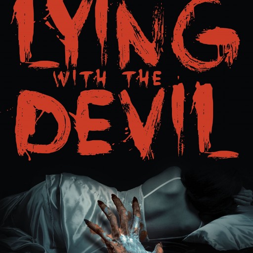 Author Lana Lindemann's New Book 'Lying With the Devil' is the Story of a Young Woman Caught in the Wrong Place and Time by a Brutal Killer Turned Captor.