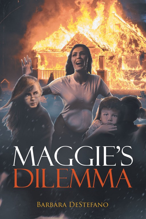Author Barbara DeStefano's New Book 'Maggie's Dilemma' is the Exciting Tale of a Young Woman With a Unique Issue to Overcome
